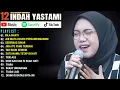 Download Lagu TOP 12 LAGU AKUSTIK TERBAIK 2024 || BILA NANTI - INDAH YASTAMI FULL ALBUM TERBARU