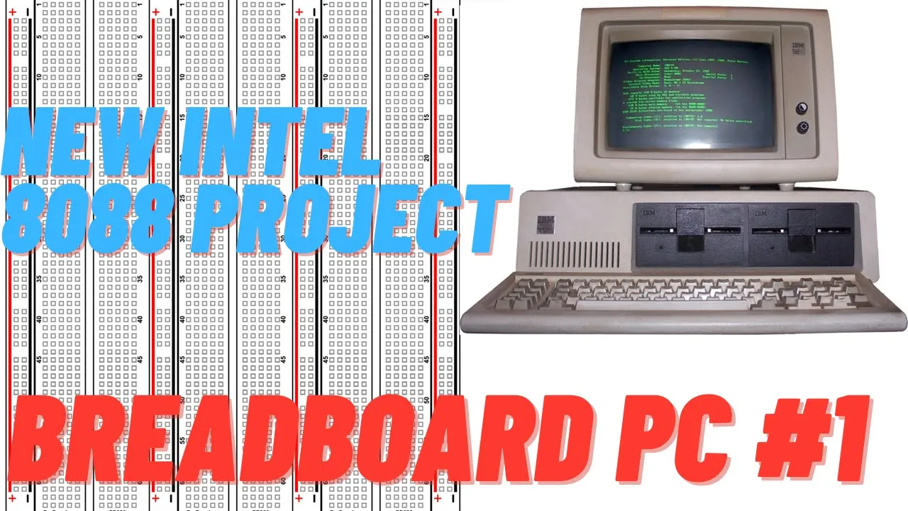 Breadboard 8088 PC Introduction #1