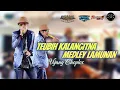 Download Lagu TEBIH KALANGITNA MEDLEY LAMUNAN II UJANG CHOPLOX (LIVE CIMAUNG)