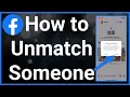 How To Unmatch With Someone On Facebook Dating