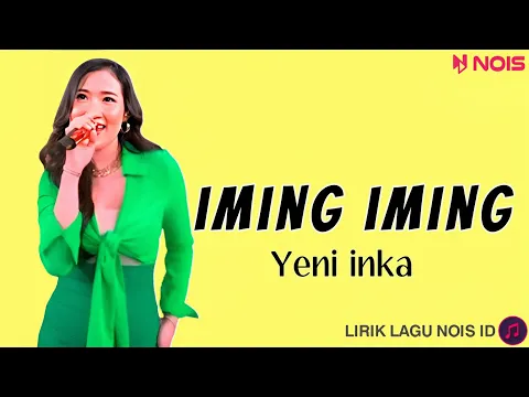 Download MP3 Yeni inka - iming iming Lirik Lagu | Lirik lagu jawa