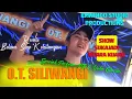 Lagu O.T SILIWANGI  (DJ BELUM SIAP KEHILANGAN) // FDJ. YULIE CHARLA // SUKAJADI // ERWINDO STUDIO