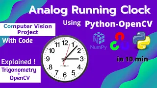 Computer Vision Project Analog Clock using OPENCV-PYTHON Mathematical Project Full Explained
