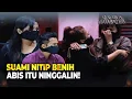 Download Lagu Suami Tega! Istri Lagi Hamil Malah Ditinggalin | Menembus Mata Bathin Eps 269 Full