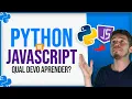 Python ou Javascript - Qual Devo Aprender