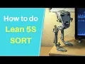How To Do Lean Manufacturing 5S - Sort