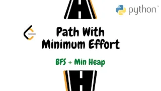 Path With Minimum Effort Python BFS Min Heap