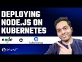 Deploying Node js Applications on Kubernetes