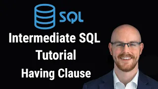 Intermediate SQL Tutorial Having Clause