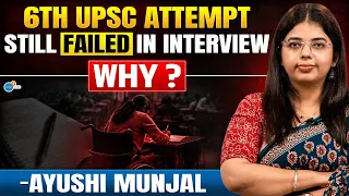 The Reality of 6 UPSC Attempts | Failure, Struggle & Comeback | Aayushi Munjal | Josh Talks #upsc