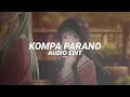 Download Lagu kompa parano (tiktok/extended version) - frozy, ddb [edit audio]