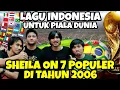Download Lagu LAGU INDONESIA UNTUK PIALA DUNIA || SHEILA ON 7 POPULER DI TAHUN 2006