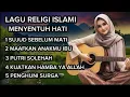 Lagu Full Album | Lagu Syahdu Religi islami || Sangat Terharu Dengerin nya || 