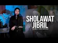 Download Lagu SHOLAWAT JIBRIL  |   Nabila Maharani