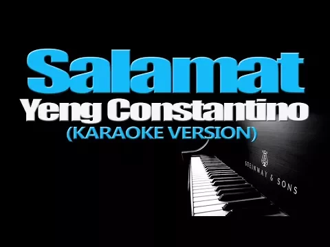 Download MP3 SALAMAT - Yeng Constantino (KARAOKE VERSION)