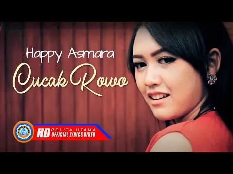 Download MP3 Happy Asmara - Cucak Rowo | Dangdut Koplo (Lyric)