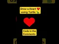 How to Draw a Heart with a Turtle in Python