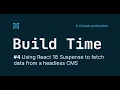 - Build Time