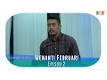 Download Lagu HIGHLIGHT: Episod 2 | Menanti Februari