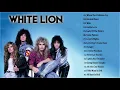Download Lagu The Best Songs Of White Lion || White Lion Greatest Hits || White Lion Full Album 2021