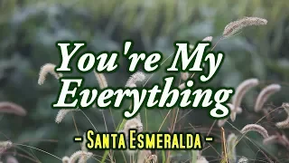 Download You're My Everything - Santa Esmeralda (KARAOKE VERSION) MP3
