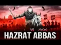 Lagu The First War of Hazrat Abbas (AS) | Hazrat Abbas Vs 250000 | Documentary