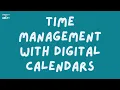 Time Management with Digital Calendars