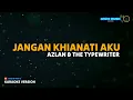 Download Lagu Azlan \u0026 The Typewriter - Jangan Khianati Aku (Karaoke Versi Kris X-Factor Indonesia)