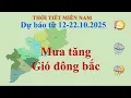 Download Lagu Dự báo thời tiết Miền Nam 10 ngày từ 12-22.10.2025