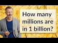 How many millions are in 1 billion
