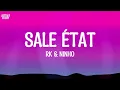 RK, Ninho - Sale état (Lyrics)