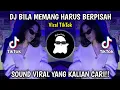 Download Lagu DJ BILA MEMANG HARUS BERPISAH AKU AKAN TETAP SETIA REMIX DJ BOGECK VIRAL TIKTOK!!