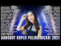 DANGDUT KOPLO TERBAIK PALING DICARI 2021 | FULL ALBUM | DANGDUT TERBARU 2021 | REMBULAN ALAM
