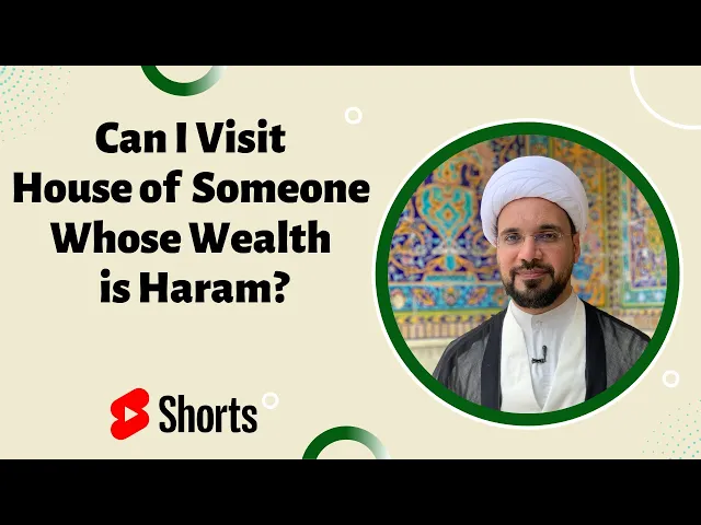 ⁣Can I Visit/Eat in a House of Someone With Haram Wealth? #shorts