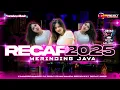 Lagu DJ RECAP 2025 VIRAL TIK-TOK MERINDING JAVA TERBARU FRANSISCA MUSIC DJ RISKI IRVAN NANDA 69PROJECT ‼️