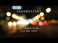 Download Lagu Kadebostany - Early Morning Dreams (Kled Mone Remix) (Lyric Video)