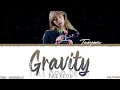 TAEYEON (태연) - 'GRAVITY' Lyrics [Color Coded_Han_Rom_Eng]