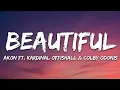 Lagu Akon - Beautiful (Lyrics) ft. Colby O'Donis, Kardinal Offishall