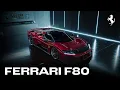 Introducing the Ferrari F80