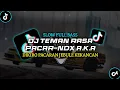 Download Lagu DJ TEMAN RASA PACAR - NDX A.K.A || DJ SLOW FULL BASS TERBARU 2024