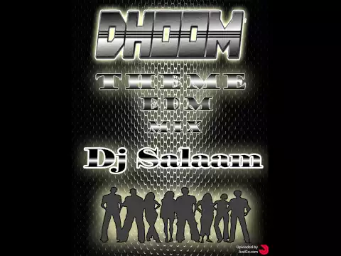 Download MP3 Dj Salaam   Dhoom Themes ( EDM ) Mix