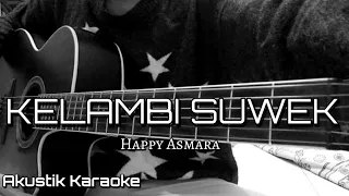 Download (KARAOKE) KELAMBI SUWEK - HAPPY ASMARA | LIRIK MP3