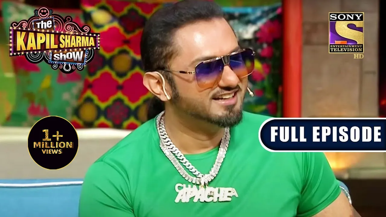 NEW RELEASE | The Kapil Sharma Show Season 2 | Yo Yo Honey Singh Is Back | Ep 256 | FE |10 Apr 2022