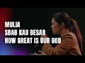 Download Lagu Mulia medley Sbab Kau Besar medley How Great Is Our God - GMS Live
