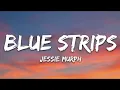 Jessie Murph - Blue Strips (Official Audio) | Lyrics & Song