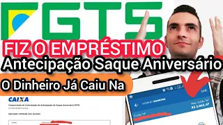 FIZ A ANTECIPAÇÃO DO SAQUE ANIVERSÁRIO - Empréstimo FGTS - A Opção Para Solicitar Apareceu Ou Não?