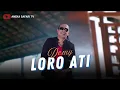 Download Lagu Demy - Loro Ati (Official Music Video)
