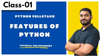 Python FullStack Class 01 Features of Python Tutorial for Beginners