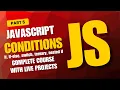 JavaScript Conditions Explained if else switch ternary JS Control Flow for Beginners