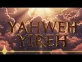 YAHWEH Yireh – The Lord Will Provide | Contemporary Worship Song